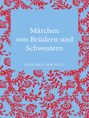 cover image of Märchen von Brüdern und Schwestern